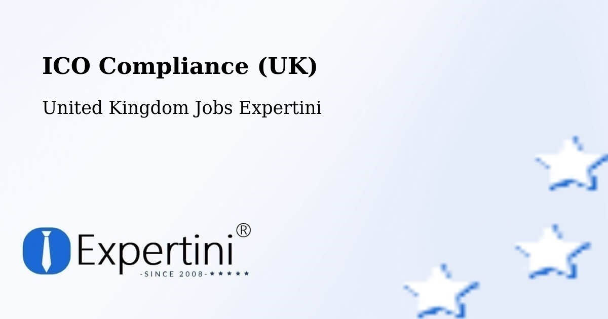 ICO Compliance (UK) - United Kingdom Jobs Expertini